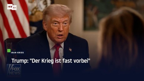 Trump: "Der Krieg ist fast vorbei"