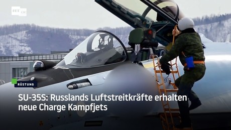 SU-35S: Russlands Luftstreitkräfte erhalten neue Charge Kampfjets