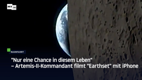 "Nur eine Chance in diesem Leben" – Artemis-II-Kommandant filmt "Earthset" mit iPhone