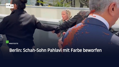 Berlin: Schah-Sohn Pahlavi mit Farbe beworfen