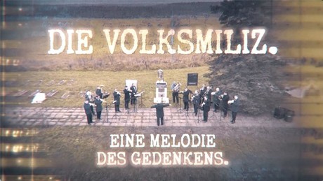 Die Volksmiliz. Eine Melodie des Gedenkens.