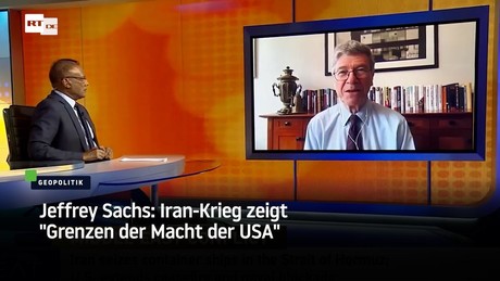 Jeffrey Sachs: Iran-Krieg zeigt "Grenzen der Macht der USA"