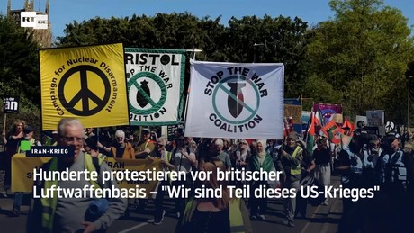 Hunderte protestieren vor britischer Luftwaffenbasis – "Wir sind Teil dieses US-Krieges"