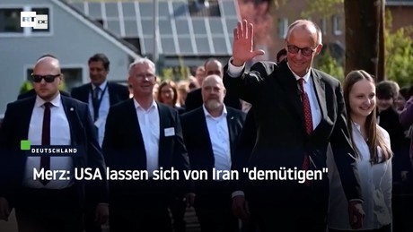 Merz: USA lassen sich von Iran "demütigen"