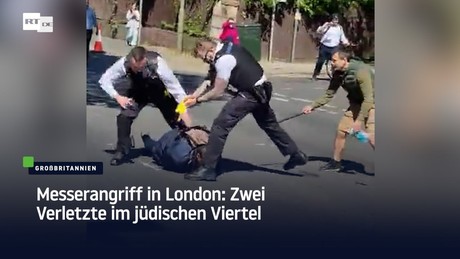 Messerangriff in London: Zwei Verletzte im jüdischen Viertel