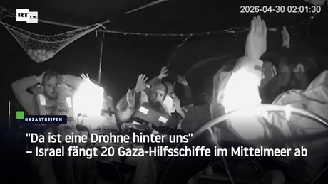 "Da ist eine Drohne hinter uns" – Israel fängt 20 Gaza-Hilfsschiffe im Mittelmeer ab