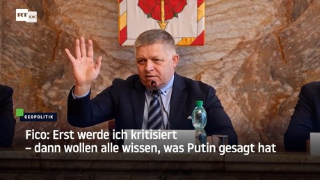 Fico: Erst werde ich kritisiert – dann wollen alle wissen, was Putin gesagt hat