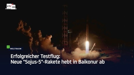 Erfolgreicher Testflug: Neue "Sojus-5"-Rakete hebt in Baikonur ab
