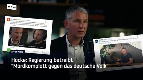 Höcke: Regierung betreibt "Mordkomplott gegen das deutsche Volk"