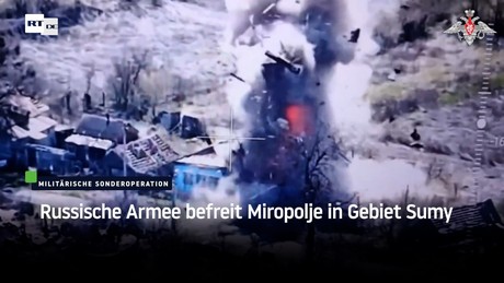 Russische Armee befreit Miropolje in Gebiet Sumy