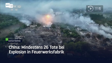 China: Mindestens 26 Tote bei Explosion in Feuerwerksfabrik