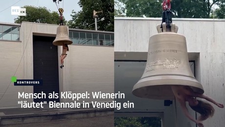 Mensch als Klöppel: Wienerin "läutet" Biennale in Venedig ein