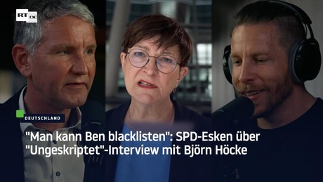 "Man kann Ben blacklisten": SPD-Esken über "Ungeskriptet"-Interview mit Björn Höcke