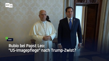 Rubio bei Papst Leo: "US-Imagepflege" nach Trump-Zwist?