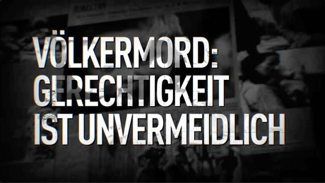 Völkermord: Gerechtigkeit ist unvermeidlich