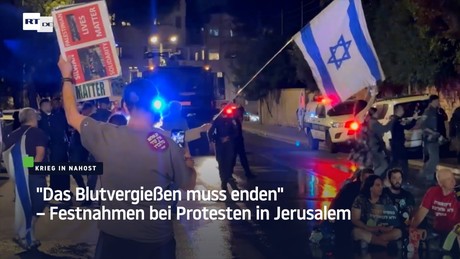 "Das Blutvergießen muss enden" – Festnahmen bei Protesten in Jerusalem