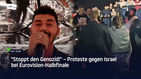 Stoppt den Genozid!" – Proteste gegen Israel bei Eurovision-Halbfinale