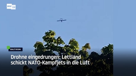 Drohne eingedrungen: Lettland schickt NATO-Kampfjets in die Luft