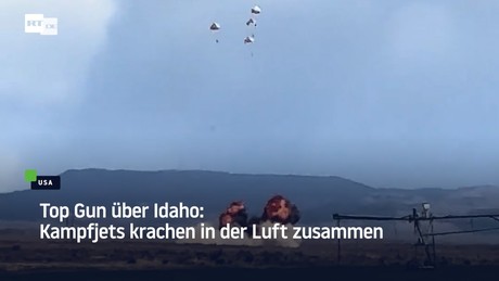 Top Gun über Idaho: Kampfjets krachen in der Luft zusammen