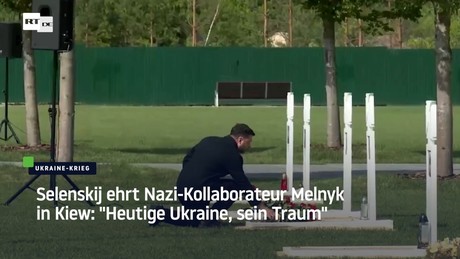 Selenskij ehrt Nazi-Kollaborateur Melnyk in Kiew: "Heutige Ukraine, sein Traum"