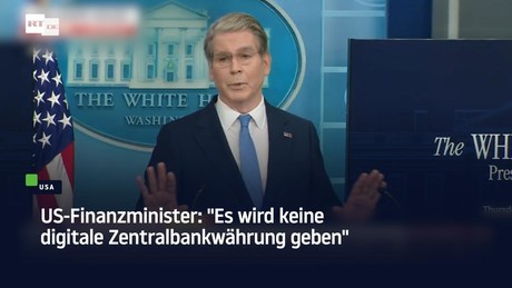 US-Finanzminister: "Es wird keine digitale Zentralbankwährung geben"