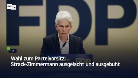 Wahl zum Parteivorsitz: Strack-Zimmermann ausgelacht und ausgebuht