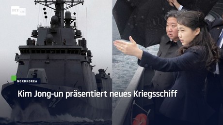 Kim Jong-un präsentiert neues Kriegsschiff