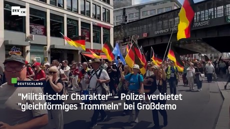 "Militärischer Charakter" – Polizei verbietet "gleichförmiges Trommeln" bei Großdemo