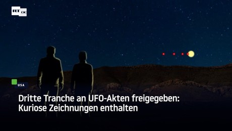 Dritte Tranche an UFO-Akten freigegeben: Kuriose Zeichnungen enthalten