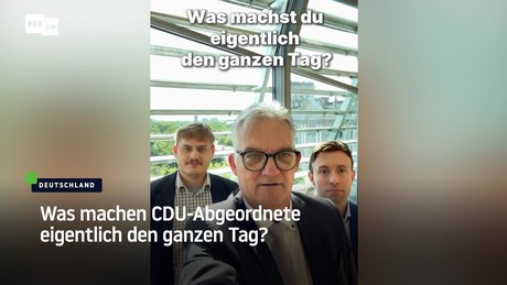 Was machen CDU-Abgeordnete eigentlich den ganzen Tag?