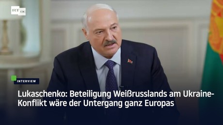 Lukaschenko: Beteiligung Weißrusslands am Ukraine-Konflikt wäre der Untergang ganz Europas