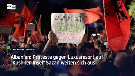 Albanien: Proteste gegen Luxusresort auf "Kushner-Insel" Sazan weiten sich aus