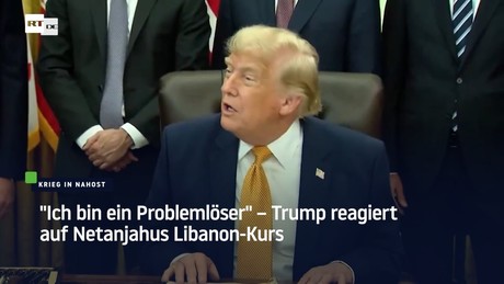 "Ich bin ein Problemlöser" – Trump reagiert auf Netanjahus Libanon-Kurs