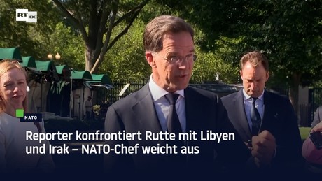 Reporter konfrontiert Rutte mit Libyen und Irak – NATO-Chef weicht aus