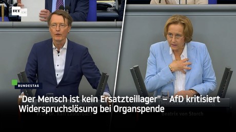 "Der Mensch ist kein Ersatzteillager" – AfD kritisiert Widerspruchslösung bei Organspende