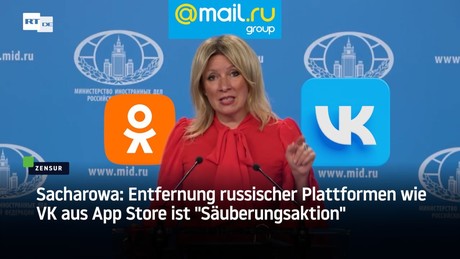 Sacharowa: Entfernung russischer Plattformen wie VK aus App Store ist "Säuberungsaktion"