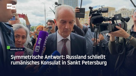 Symmetrische Antwort: Russland schließt rumänisches Konsulat in Sankt Petersburg