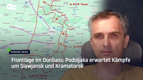 Frontlage im Donbass: Podoljaka erwartet Kämpfe um Slawjansk und Kramatorsk