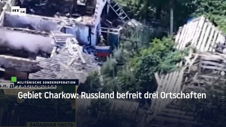 Gebiet Charkow: Russland befreit drei Ortschaften
