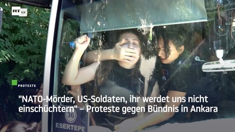 "NATO-Mörder, US-Soldaten, ihr werdet uns nicht einschüchtern" – Proteste gegen Bündnis in Ankara