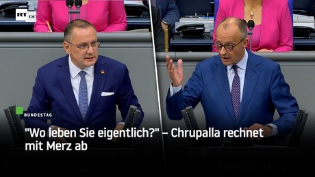 "Wo leben Sie eigentlich?" – Chrupalla rechnet mit Merz ab