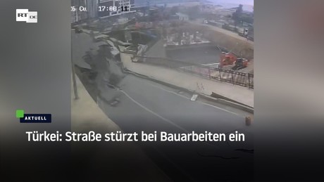 Türkei: Straße stürzt bei Bauarbeiten ein