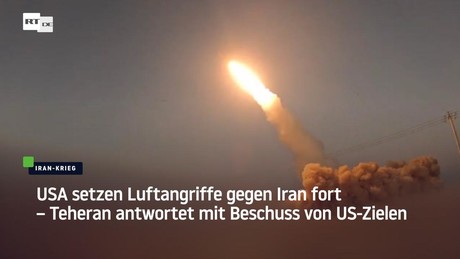 USA setzen Luftangriffe gegen Iran fort – Teheran antwortet mit Beschuss von US-Zielen