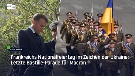 Frankreichs Nationalfeiertag im Zeichen der Ukraine: Letzte Bastille-Parade für Macron
