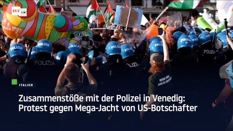 Zusammenstöße mit der Polizei in Venedig: Protest gegen Mega-Jacht von US-Botschafter