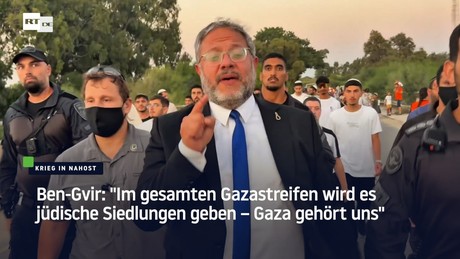 Ben-Gvir: "Im gesamten Gazastreifen wird es jüdische Siedlungen geben – Gaza gehört uns"