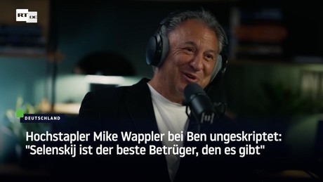Hochstapler Mike Wappler bei Ben ungeskriptet: "Selenskij ist der beste Betrüger, den es gibt"