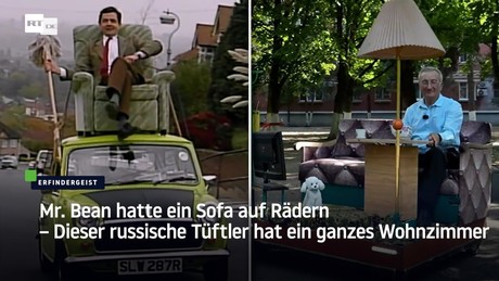 Mr. Bean hatte ein Sofa auf Rädern – Dieser russische Tüftler hat ein ganzes Wohnzimmer
