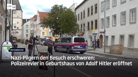 Nazi-Pilgern den Besuch erschweren: Polizeirevier in Geburtshaus von Adolf Hitler eröffnet