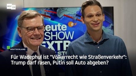 Für Wadephul ist "Völkerrecht wie Straßenverkehr": Trump darf rasen, Putin soll Auto abgeben?